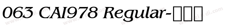 063 CAI978 Regular字体转换